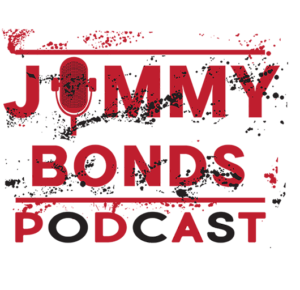 Jimmy Bonds Podcast